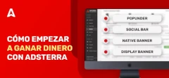 Como ganar dinero con tu blog o red social con Adsterra la alternativa a AdSense